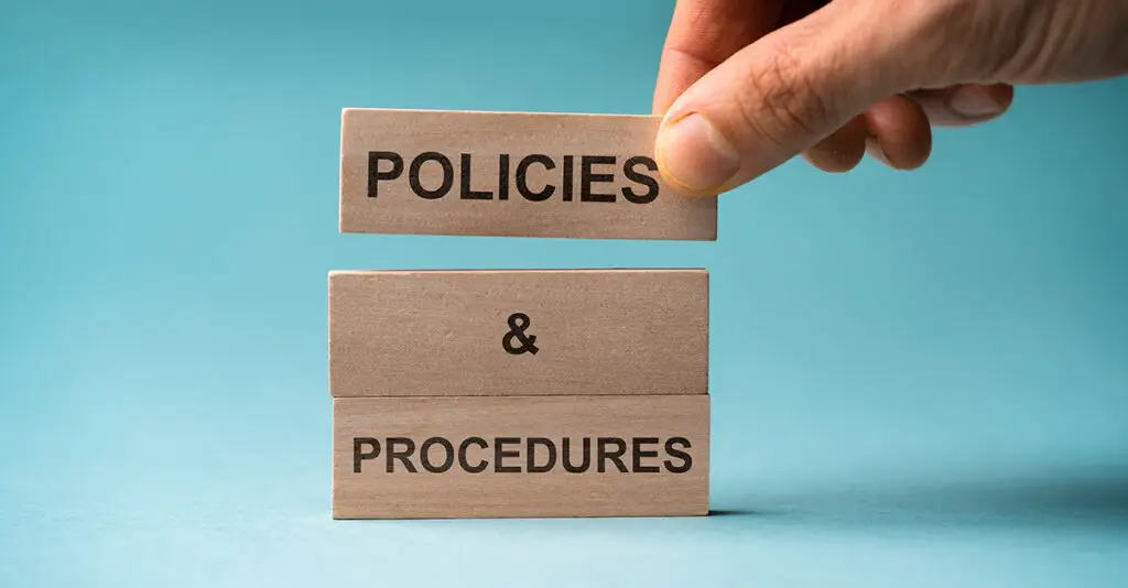 Policies and Procedures Policies and Procedures